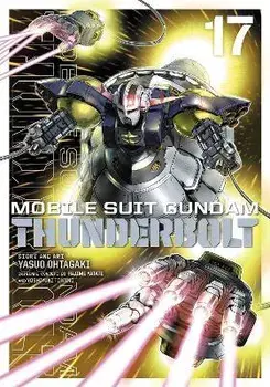 Mobile Suit Gundam Thunderbolt, Vol. 17, Paperback/***