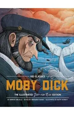 Moby Dick - Kid Classics: The Classic Edition Reimagined Just-For-Kids! (Kid Classic #3)Volume 3 - Herman Melville