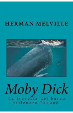 Moby Dick (Spanish) Edition - Herman Melville