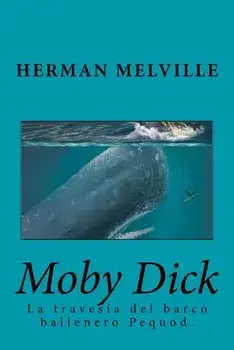 Moby Dick (Spanish) Edition, Paperback/Herman Melville