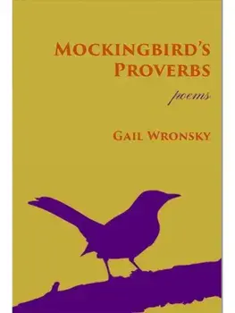 Mockingbird's Proverbs, Paperback/Gail Wronsky