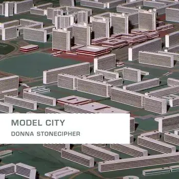 Model City, Paperback/Donna Stonecipher