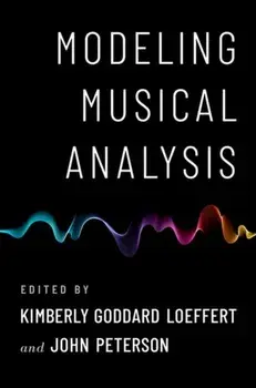 Modeling Musical Analysis, Paperback/***