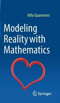 Modeling Reality with Mathematics. 1st ed. 2022, Hardback/Alfio Quarteroni