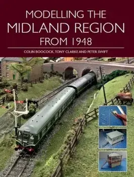 Modelling the Midland Region from 1948, Paperback/Colin Boocock