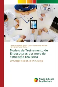 Modelo de Treinamento de Endosuturas por meio de simulacao realistica, Paperback/Hermano A Lima Rocha