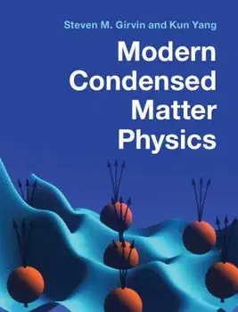 Modern Condensed Matter Physics, Hardcover/Steven M. Girvin