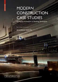 Modern Construction Case Studies. Emerging Innovation in Building Techniques, 2nd ed., Paperback/Andrew Watts