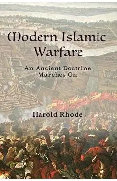 Modern Islamic Warfare - Harold Rhode