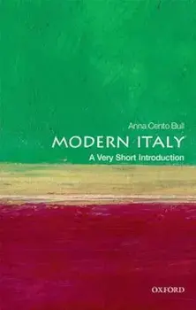 Modern Italy: A Very Short Introduction, Paperback/Anna Cento Bull