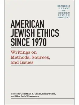 Modern Jewish Ethics since 1970. Writings on Methods, Sources, and Issues, Paperback/***