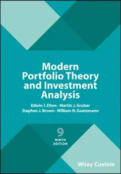 Modern Portfolio Theory and Investment Analysis, Paperback/William N. Goetzmann