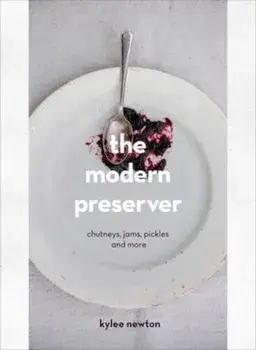 Modern Preserver, Hardcover/Kylee Newton