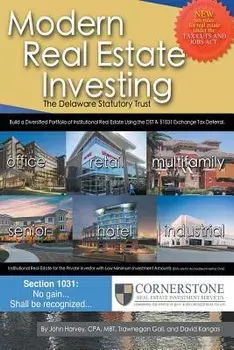 Modern Real Estate Investing: The Delaware Statutory Trust, Paperback/Mbt John Harvey Cpa