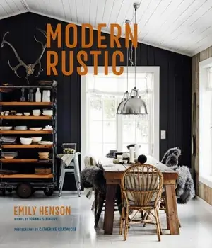 Modern Rustic, Hardcover/Emily Henson