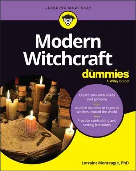 Modern Witchcraft For Dummies, Paperback/Lorraine Monteagut