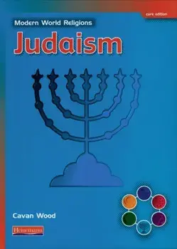Modern World Religions: Judaism Pupil Book Core, Paperback/Cavan Wood