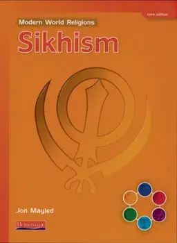 Modern World Religions: Sikhism Pupil Book Core, Paperback/Jon Mayled