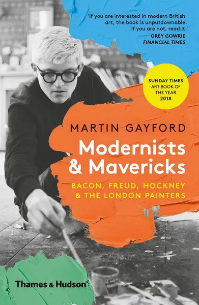 Modernists & Mavericks | Martin Gayford