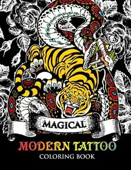 Modren Tattoo Coloring Book: Modern and Neo-Traditional Tattoo Designs Including Sugar Skulls, Mandalas and More (Tattoo Coloring Books), Paperback/Tamika V. Alvarez