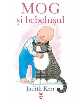 Mog si bebelusul/Judith Kerr