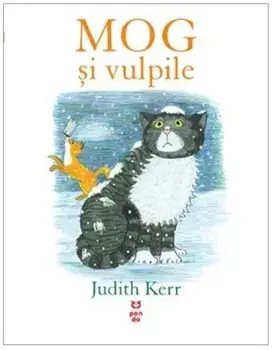 Mog si vulpile/Judith Kerr