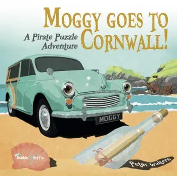 Moggy goes to Cornwall. A Pirate Puzzle Adventure, Paperback/Peter Walters