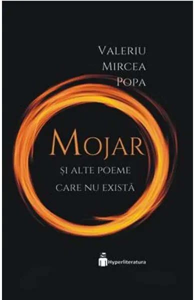 Mojar si alte poeme care nu exista