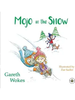 Mojo in the Snow, Paperback/Gareth Wokes