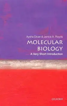 Molecular Biology: A Very Short Introduction, Paperback/Aysha Divan