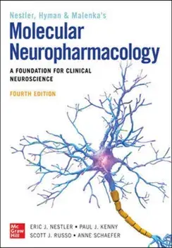 Molecular Neuropharmacology: A Foundation for Clinical Neuroscience, Fourth Edition, Paperback/Robert Malenka