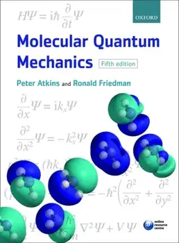 Molecular Quantum Mechanics, Paperback/Ronald S. Friedman