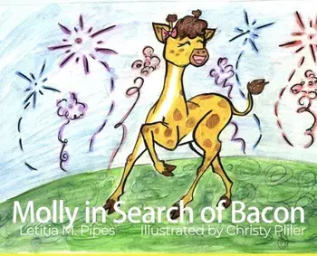 Molly in Search of Bacon, Hardcover/Letitia M. Pipes
