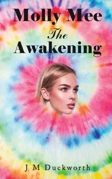 Molly Mee The Awakening, Paperback/J M Duckworth