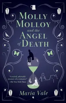 Molly Molloy and the Angel of Death, Paperback/Maria Vale