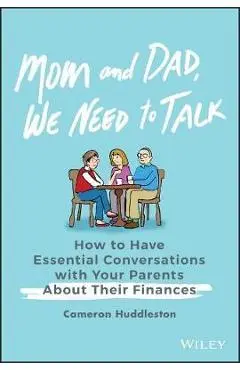 Mom and Dad, We Need to Talk - Cameron Huddleston