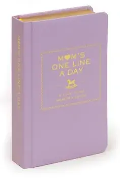 Mom's One Line a Day: A Five-Year Memory Book, Hardcover/Chronicle Books