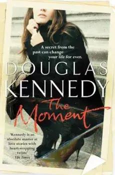 Moment, Paperback/Douglas Kennedy