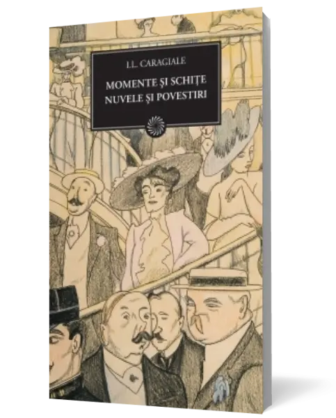 Momente. Povestiri. Schițe