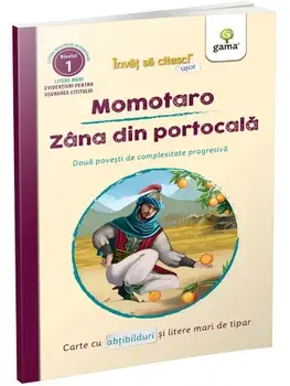 Momotaro. Zana din portocala. Doua povesti de complexitate progresiva. Nivelul 1/***