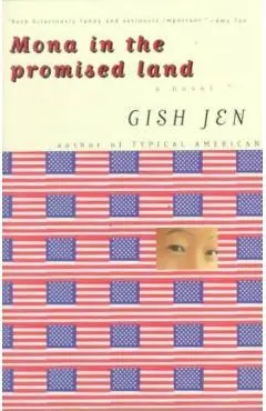 Mona in the Promised Land - Gish Jen