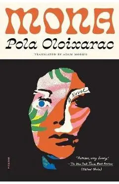 Mona - Pola Oloixarac