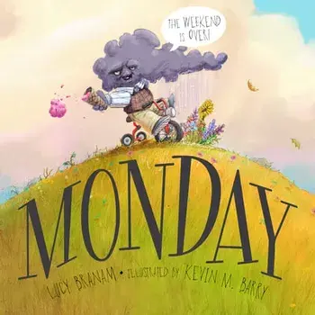 Monday, Hardcover/Lucy Branam