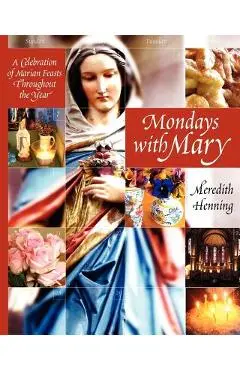 Mondays with Mary - Meredith Henning