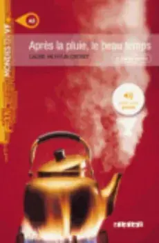 Mondes en VF - Apres la pluie le beau temps - Niv. A2 - Livre + MP3, Paperback/Laure Mi Hyun Croset