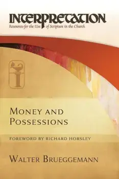 Money and Possessions, Paperback/Walter Brueggemann
