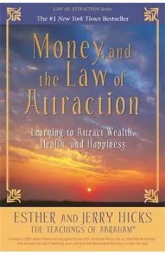 Money, and the Law of Attraction - Esther Hicks