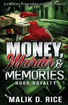 Money, Murder and Memories, Paperback/Malik D. Rice