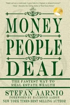 Money People Deal: The Fastest Way to Real Estate Wealth, Paperback/Stefan Aarnio