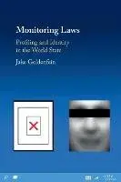 Monitoring Laws. Profiling and Identity in the World State, New ed, Paperback/***